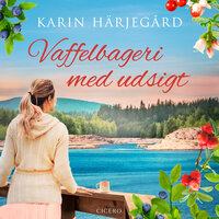 Vaffelbageri med udsigt - Karin Härjegård