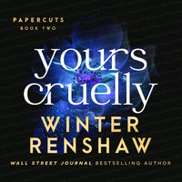 Yours Cruelly - Winter Renshaw
