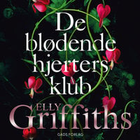 De blødende hjerters klub - Elly Griffiths