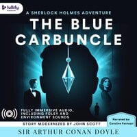 The Adventure of the Blue Carbuncle: A Modernization - Sir Arthur Conan Doyle, John Scott