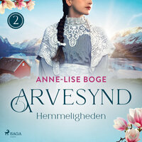 Arvesynd 2: Hemmeligheden - Anne-Lise Boge
