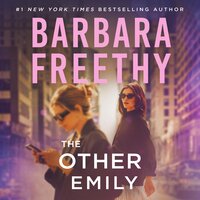 The Other Emily: A riveting psychological thriller! - Barbara Freethy