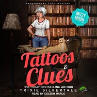 Tattoos and Clues: Paranormal Cozy Mystery - Trixie Silvertale