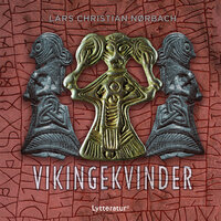 Vikingekvinder - Lars Christian Nørbach