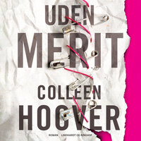 Uden Merit - Colleen Hoover