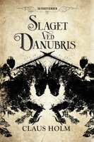Slaget ved Danubris - Claus Holm