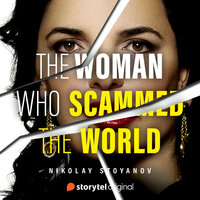 The Woman Who Scammed the World - Nikolay Stoyanov