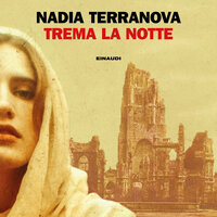 Trema la notte - Nadia Terranova