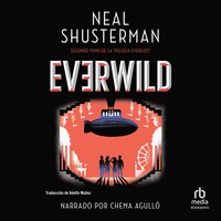 Everwild - Neal Shusterman
