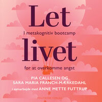 Let livet - Sara Maria Franch-Mærkedahl, Pia Callesen