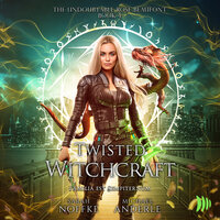 Twisted Witchcraft - Michael Anderle, Sarah Noffke