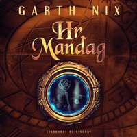 Hr. Mandag - Garth Nix