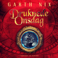 Druknede Onsdag - Garth Nix