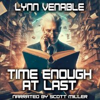 Time Enough at Last - Lynn Venable