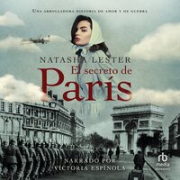 El secreto de Paris (The Paris Secret) - Natasha Lester