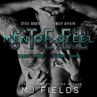 The Men of Steel: Steel Brothers Audio Box Set - MJ Fields