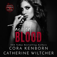 Tainted Blood: An Arranged Marriage Mafia Romance - Catherine Wiltcher, Cora Kenborn