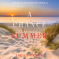 A Chance Fall (The Inn at Dune Island—Book Two) - Fiona Grace