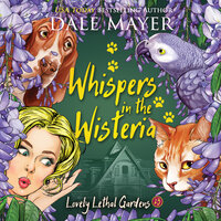 Whispers in the Wisteria - Dale Mayer