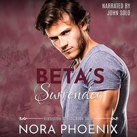 Beta's Surrender - Nora Phoenix