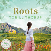 Roots - Torill Thorup