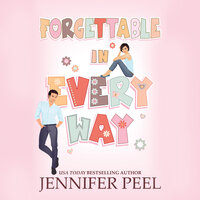 Forgettable in Every Way - Jennifer Peel