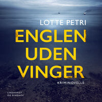 Englen uden vinger – kriminovelle - Lotte Petri