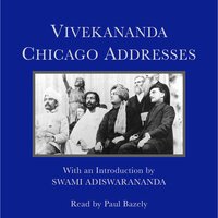 Vivekananda: Chicago Addresses - Swami Vivekananda