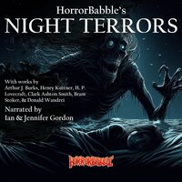 HorrorBabble's Night Terrors: 10 Stories That Will Keep You Awake - Clark Ashton Smith, Arthur J. Burks, Henry Kuttner, H. P. Lovecraft, Bram Stoker, Donald Wandrei