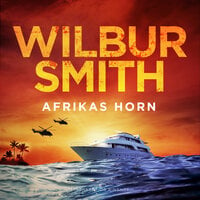 Afrikas Horn - Wilbur Smith