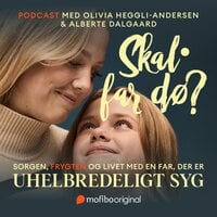 Skal far dø? - Olivia Heggli-Andersen & Alberte Dalgaard i samtale med Stine Buje