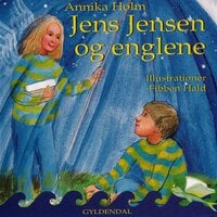 Jens Jensen og englene - Annika Holm