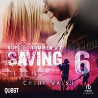 Saving 6: Boys of Tommen, Book 3 - Chloe Walsh