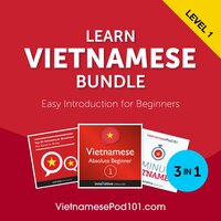Learn Vietnamese Bundle - Easy Introduction for Beginners - VietnamesePod101.com, Innovative Language Learning LLC