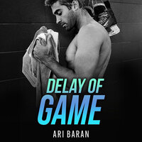 Delay of Game - Ari Baran