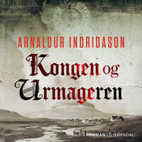 Kongen og urmageren - Arnaldur Indridason