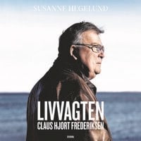 Livvagten: Claus Hjort Frederiksen - Susanne Hegelund