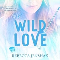 Wild Love - Rebecca Jenshak