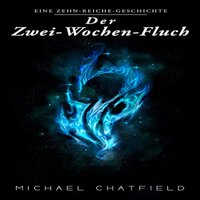 Der Zwei-Wochen-Fluch - Michael Chatfield