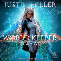 World Keeper: Digital Advent - Justin Miller