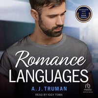 Romance Languages: A Friends-to-Lovers, Virgin MM Romance - A.J. Truman