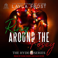 Ring Around The Posey - Layla Frost