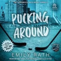 Pucking Around: A Why Choose Hockey Romance - Emily Rath