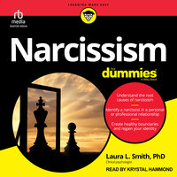Narcissism For Dummies - Laura L. Smith, PhD