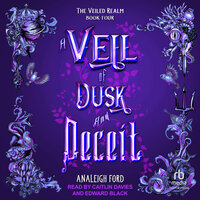 A Veil of Dusk and Deceit - Analeigh Ford