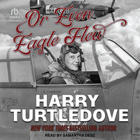 Or Even Eagle Flew - Harry Turtledove