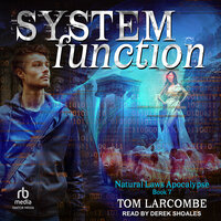 System Function - Tom Larcombe
