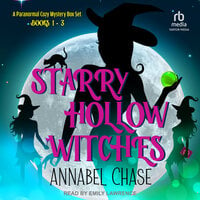 Starry Hollow Witches: A Paranormal Cozy Mystery Box Set, Books 1-3 - Annabel Chase