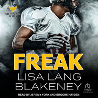 Freak: A Holiday Football Romance - Lisa Lang Blakeney