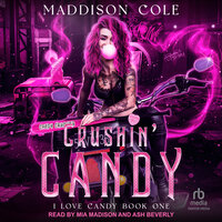Crushin' Candy - Maddison Cole